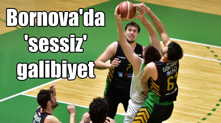 Bornova Belediyespor’dan sessiz galibiyet