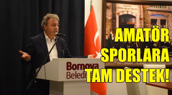 Bornova da amatör sporlara tam destek!