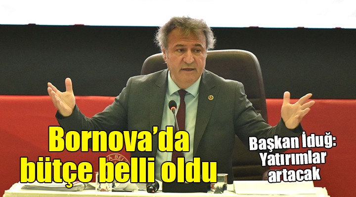 Bornova da bütçe belli oldu...