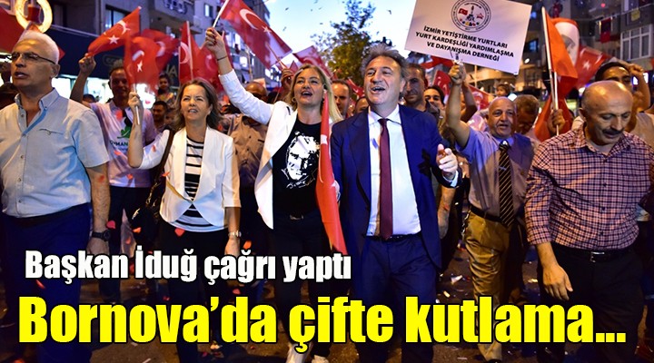 Bornova da çifte kutlama