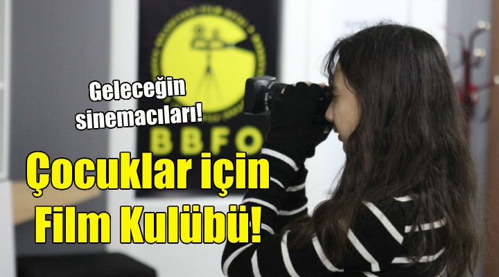 Bornova da çocuklar için Film Kulübü!