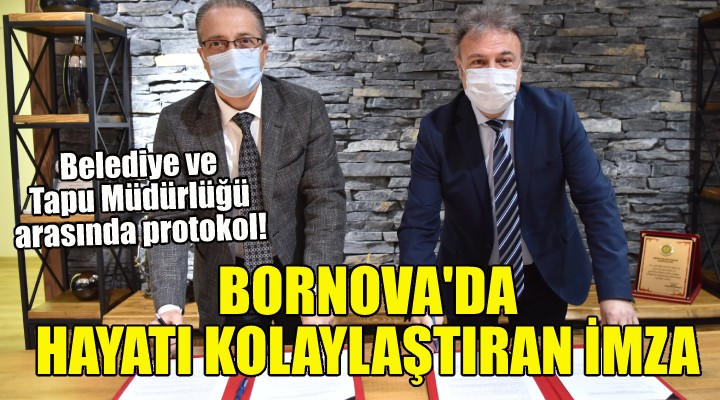 Bornova da hayatı kolaylaştıran imza!