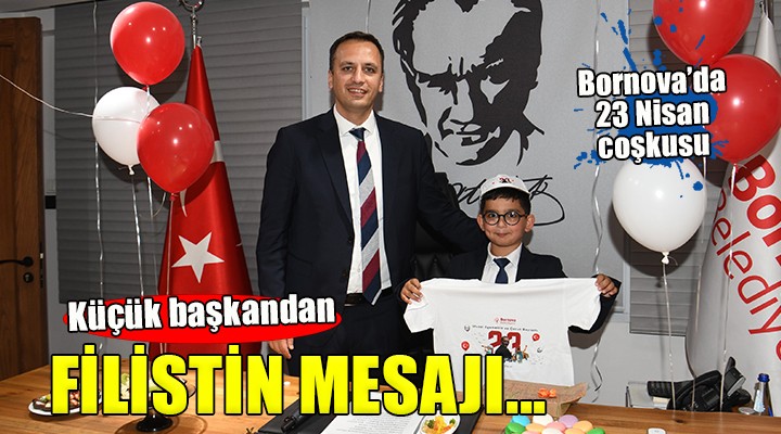 Bornova da küçük başkandan Filistin mesajı..