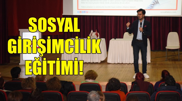 Bornova da sosyal girişimcilik eğitimi!