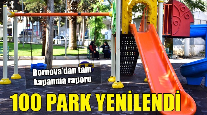 Bornova da tam kapanmada parklar yenilendi