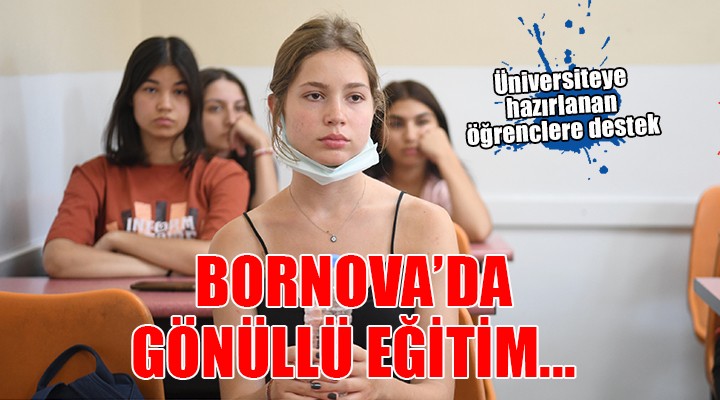 Bornova da gençlere gönüllü eğitim