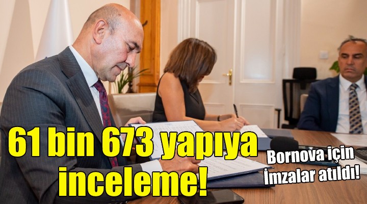 Bornova’da 61 bin 673 yapıya inceleme!