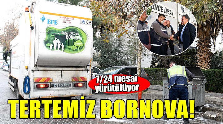 Bornova’da 7/24 temizlik...