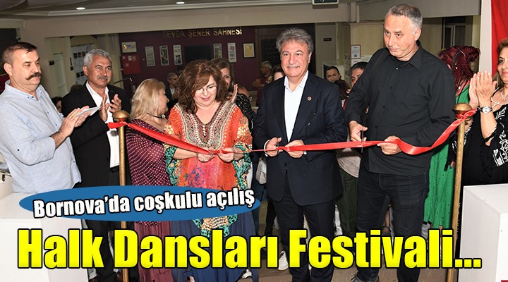 Bornova’da Halk Dansları Festivali başladı