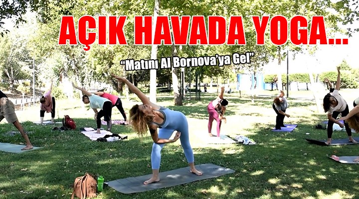 Bornova’da açık havada yoga...