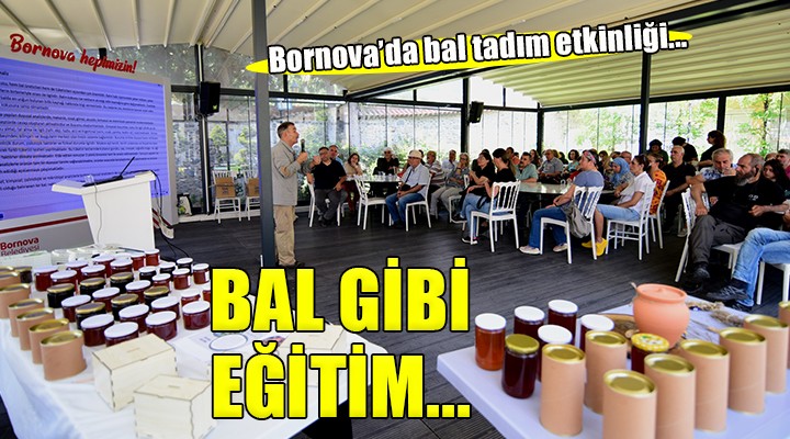 Bornova’da bal gibi eğitim...