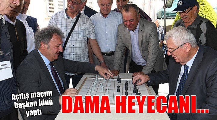 Bornova’da dama heyecanı