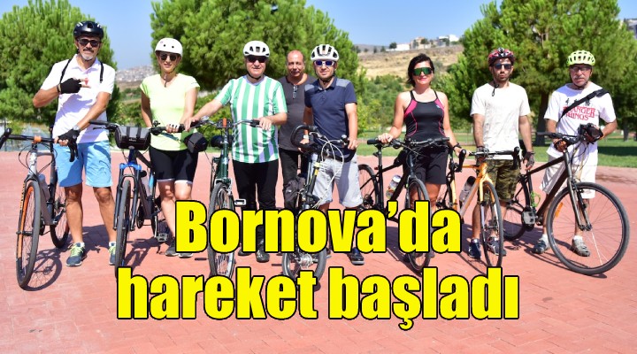 Bornova’da hareket başladı!