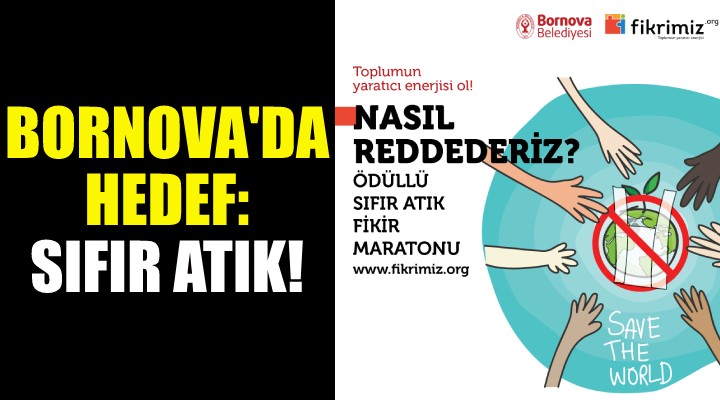 Bornova’da hedef: Sıfır Atık!