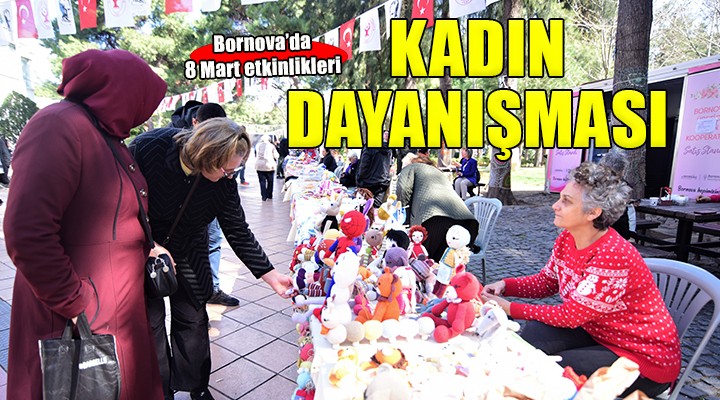 Bornova’da kadın dayanışması