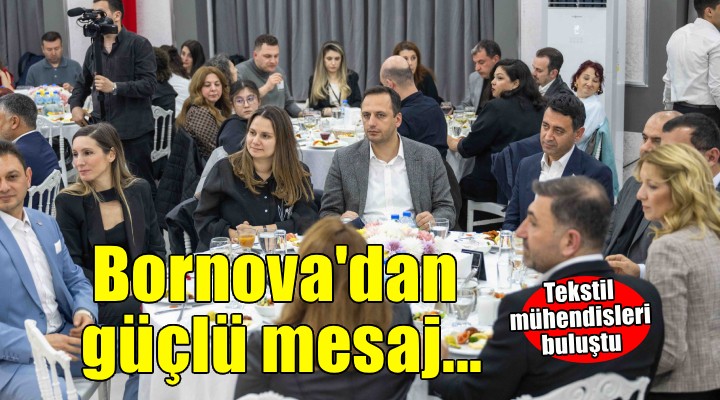 Bornova’da tekstil mühendislerinden güçlü mesaj