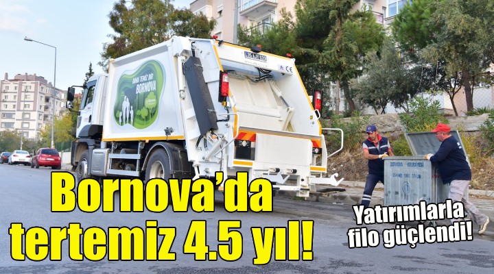 Bornova’da tertemiz 4.5 yıl!