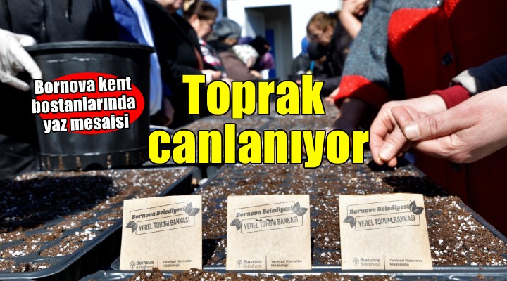 Bornova’da toprak kadınlarla canlanıyor