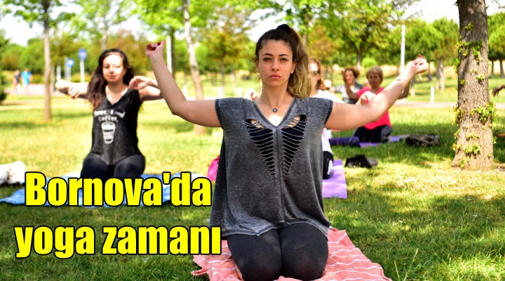 Bornova’da yoga zamanı