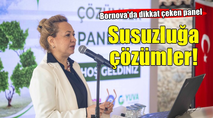 Bornova’dan susuzluğa doğa temelli çözümler