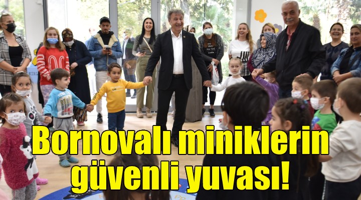 Bornovalı miniklerin güvenli yuvası!