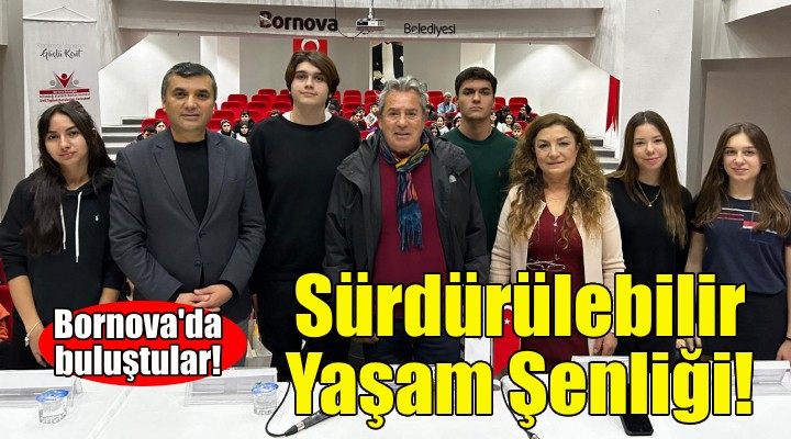 Bornovalılar Sürdürülebilir Yaşam Şenliği nde buluştu!