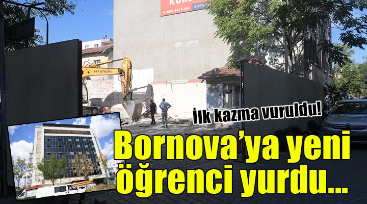 Bornova’ya yeni öğrenci yurdu...