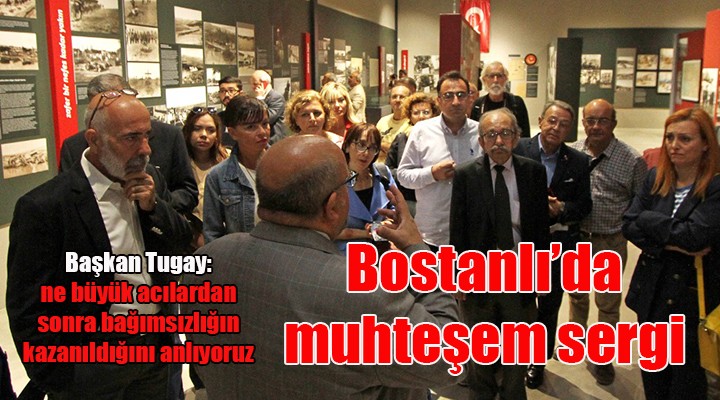 Çatı Bostanlı da muhteşem sergi: Ateş Çemberinde İzmir- İşgalden Kurtuluşa