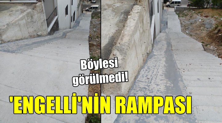 Böyle engelli rampası görülmedi!