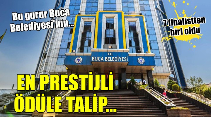 Bu gurur Buca Belediyesi nin... 7 FİNALİSTTEN BİRİ OLDU!