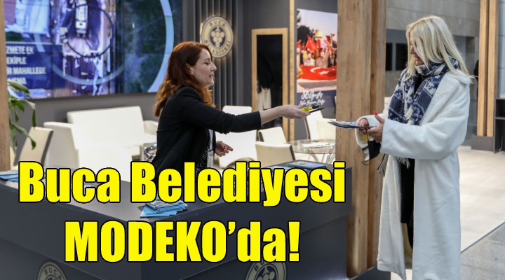 Buca Belediyesi MODEKO’da!