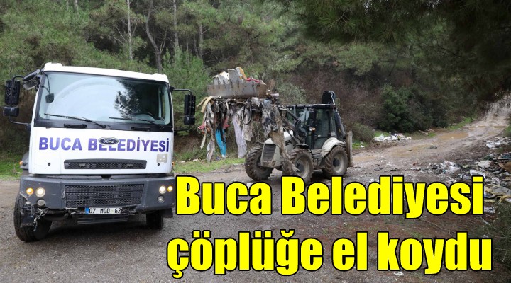 Buca Belediyesi çöplüğe dönen ormanı temizliyor!