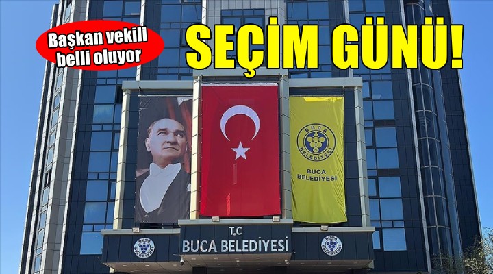 Buca Belediyesi'nde seçim günü!