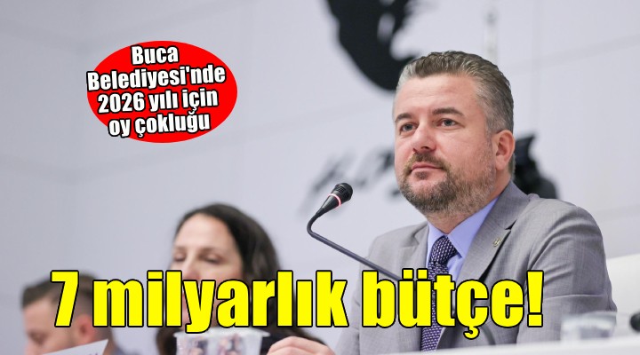 Buca Belediyesi nin 2026 bütçesi belli oldu