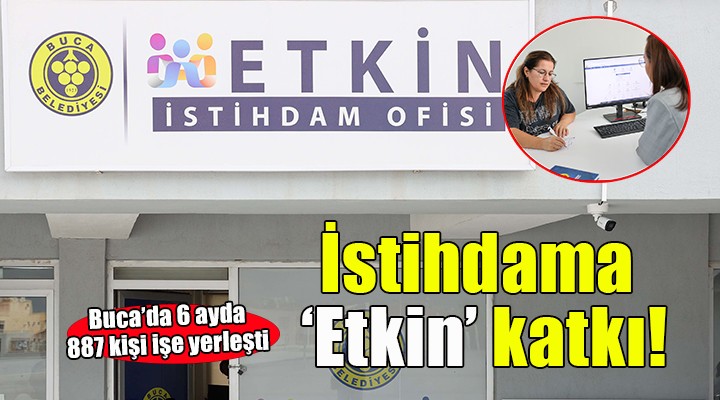 Buca Belediyesi’nden istihdama etkin katkı
