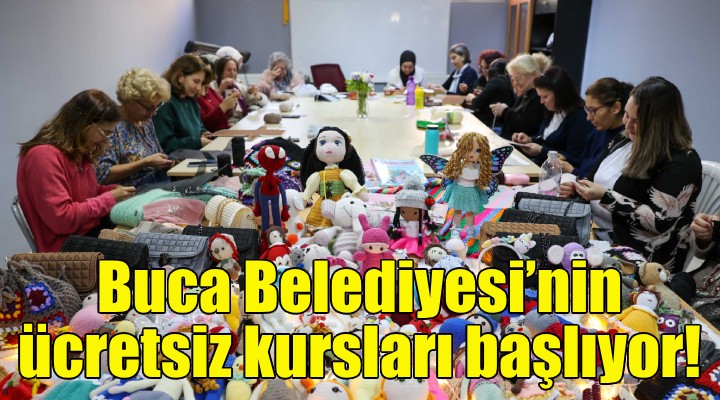 Buca Belediyesi’nin ücretsiz kursları başlıyor!