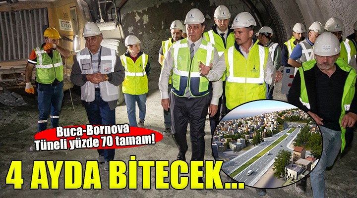Buca-Bornova Tüneli’nde kazıların yüzde 70’i tamamlandı...
