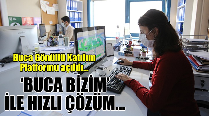 Buca Gönüllü Katılım Platformu açıldı...