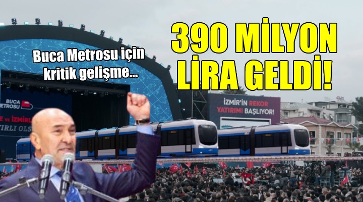 Buca Metrosu için kritik gelişme...