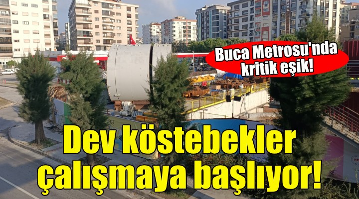 Buca Metrosu nda kritik eşik!