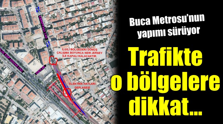 Buca Metrosu’nun yapımı sürüyor