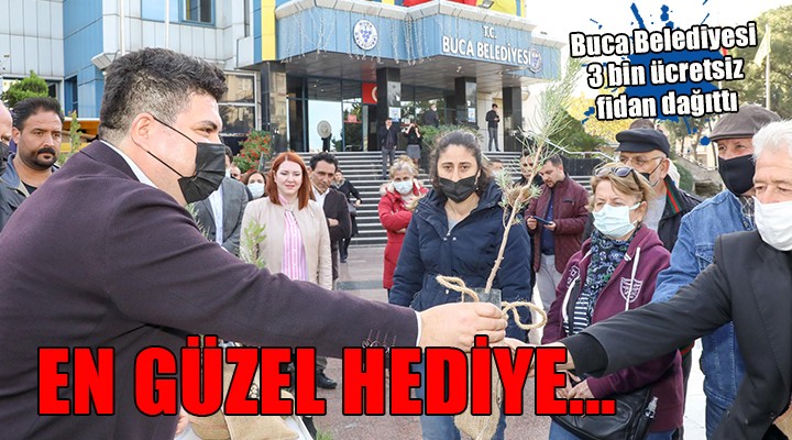 Buca da 3 bin fidan dağıtıldı...