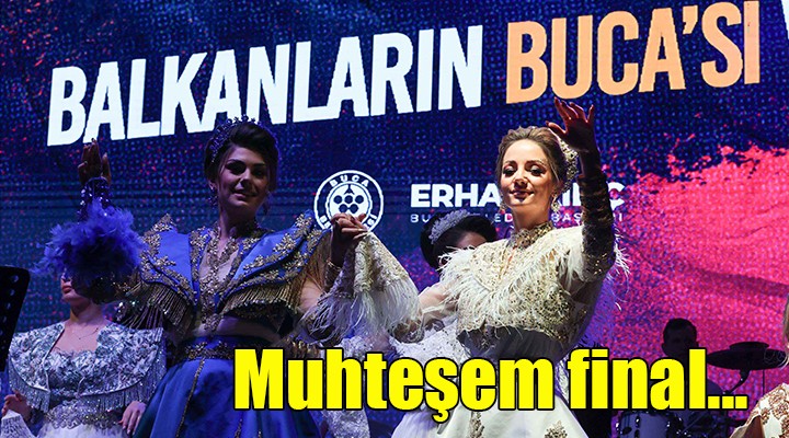 Buca da Balkan Festivali ne muhteşem final