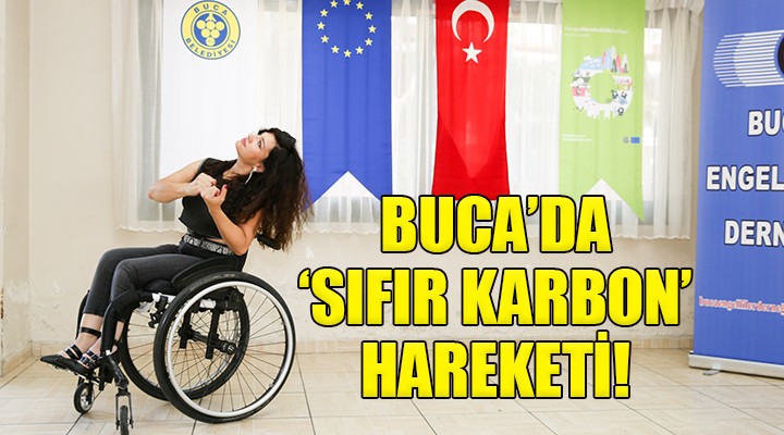 Buca da  Sıfır Karbon  hareketi!