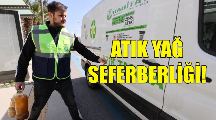 Buca da atık yağ seferberliği!