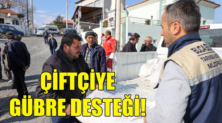 Buca da çiftçiye gübre desteği!