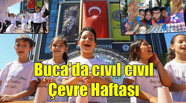 Buca da cıvıl cıvıl Çevre Haftası