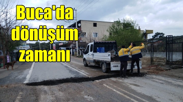 Buca da dönüşüm zamanı