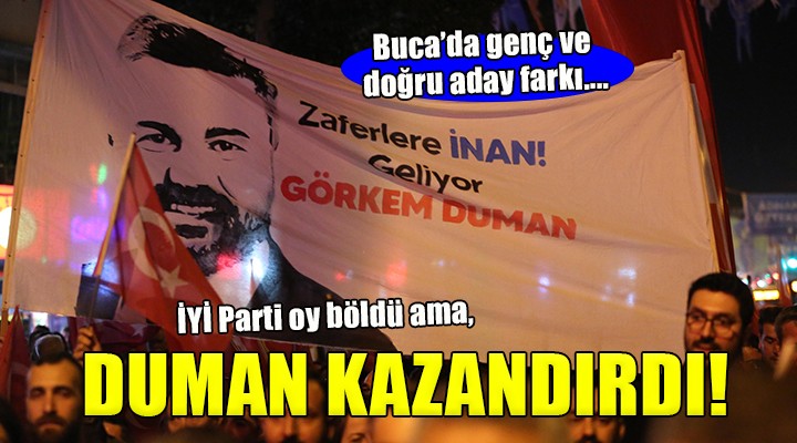 Buca da genç ve doğru aday Duman kazandırdı!