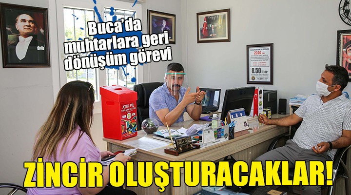 Buca da muhtarlara geri dönüşüm görevi... ZİNCİR OLUŞTURACAKLAR!